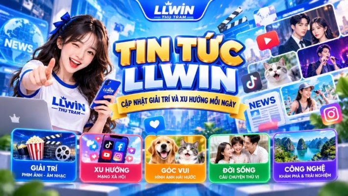 tin tức llwin tin tức llwin